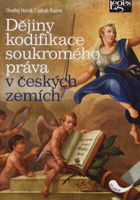 Dějiny kodifikace soukromého práva v českých zemích /