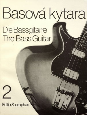 Die Bassgitarre : ein Schulwerk für Unterricht und Selbstudium. II /