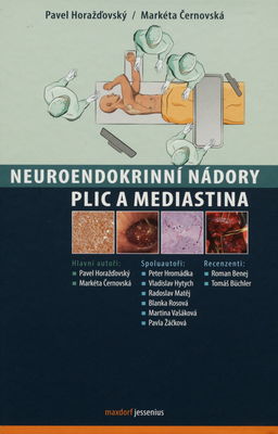 Neuroendokrinní nádory plic a mediastina /