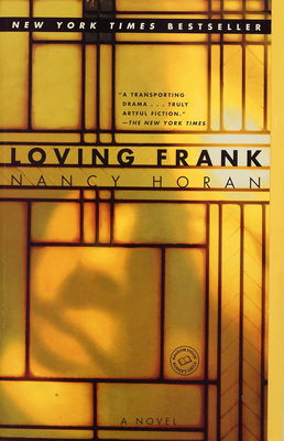 Loving Frank : a novel /