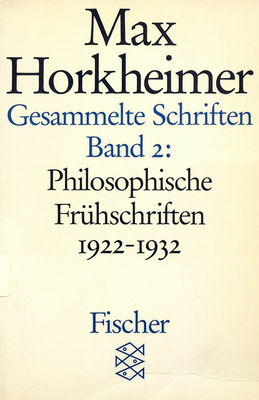 Gesammelte Schriften. Bd. 2, Philosophische Frühschiften 1922-1932 /