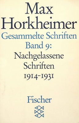 Gesammelte Schriften. Bd. 9, Nachgelassene Schriften 1914-1931 /