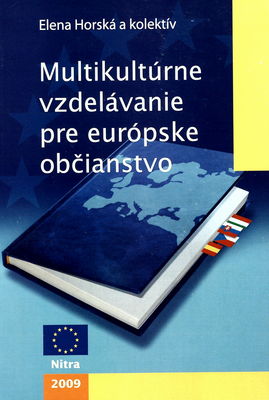 Multikultúrne vzdelávanie pre európske občianstvo /