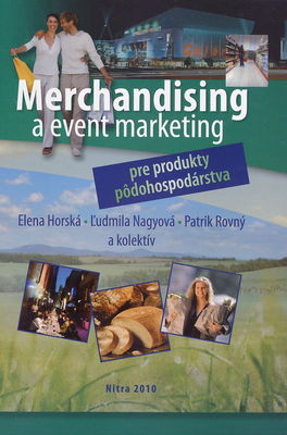 Merchandising a event marketing pre produkty pôdohospodárstva /