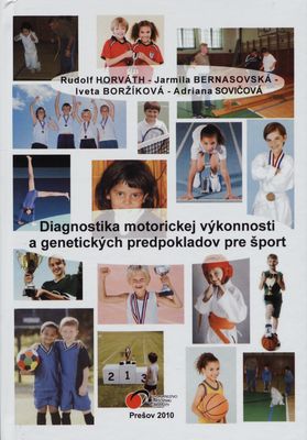 Diagnostika motorickej výkonnosti a genetických predpokladov pre šport /