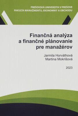 Finančna analýza a finančné poradenstvo pre manažérov /