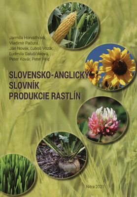 Slovensko-anglický slovník produkcie rastlín /