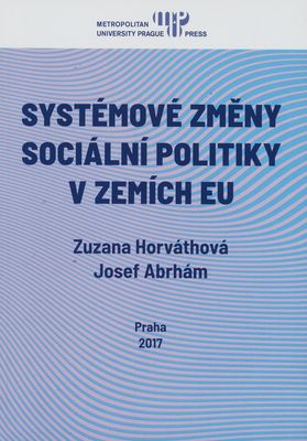 Systémové změny sociální politiky v zemích EU /