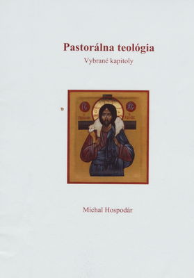 Pastorálna teológia : vybrané kapitoly /