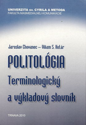 Politológia : terminologický a výkladový slovník /