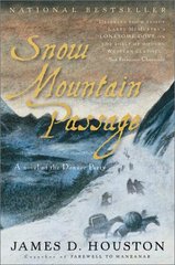 Snow mountain passage : a novel /