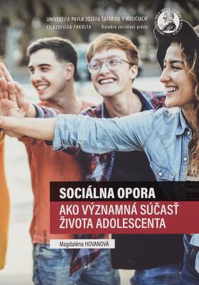 Sociálna opora ako významná súčasť života adolescenta /
