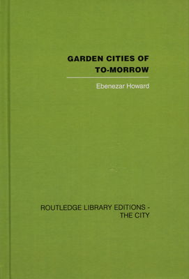 Garden cities of to-morrow /