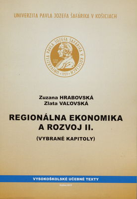 Regionálna ekonomika a rozvoj II. : (vybrané kapitoly) /