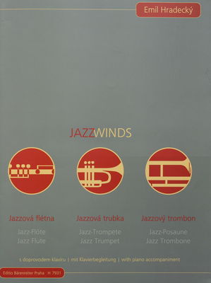 Jazz Winds jazzová flétna : jazzová trubka : jazzový trombon : s doprovodem klavíru /
