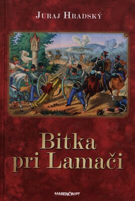 Bitka pri Lamači : 22. júl 1866 /