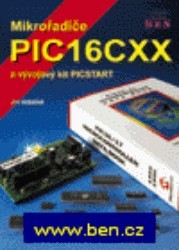 Mikrořadiče PIC16CXX a vývojový kit PICSTART. /