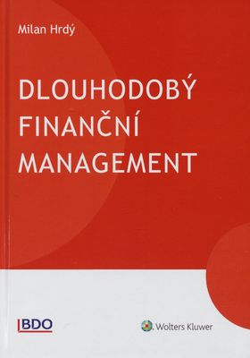 Dlouhodobý finanční management /