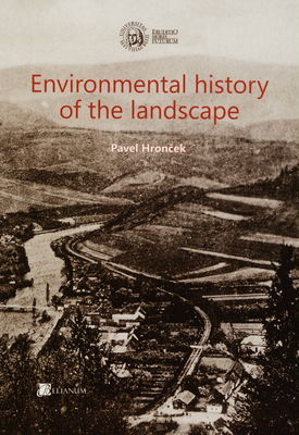 Environmental history of the landscape : case study of Brusno /