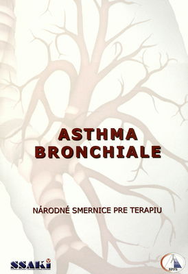 Asthma bronchiale : národné smernice pre terapiu /
