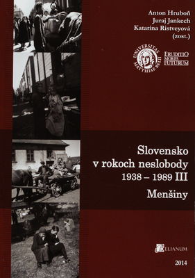 Slovensko v rokoch neslobody 1938-1989. III., Menšiny /