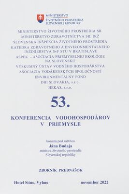 53. konferencia vodohospodárov v priemysle : zborník prednášok : hotel Sitno Vyhne, november 2022 /