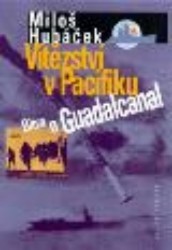 Vítězství v Pacifiku. : Bitva o Guadalcanal. /