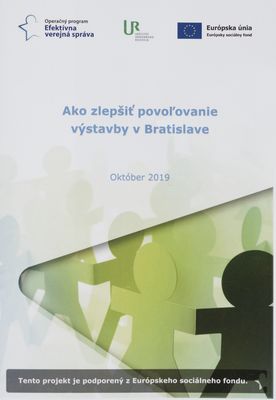 Ako zlepšiť povoľovanie výstavby v Bratislave : október 2019 /