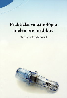 Praktická vakcinológia pre medikov /