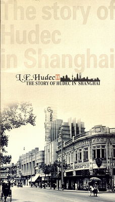 The story of Hudec in Shanghai /