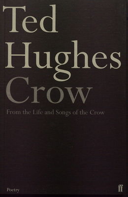 Crow : from the life and songs of the crow /