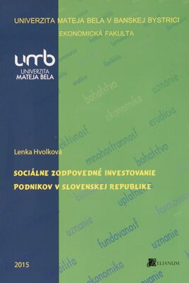 Sociálne zodpovedné investovanie podnikov v Slovenskej republike /