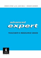 Advanced expert. Teacher's resource book /