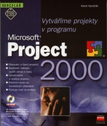 Vytváříme projekty v programu Microsoft Project 2000. /