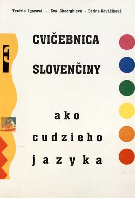 Cvičebnica slovenčiny ako cudzieho jazyka /