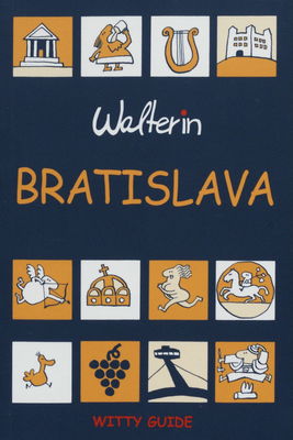 Bratislava : witty guide /