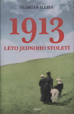 1913 : léto jednoho století /