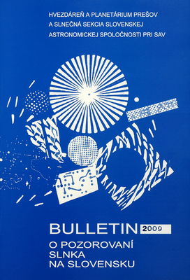 Bulletin o pozorovaní Slnka na Slovensku 2009 /