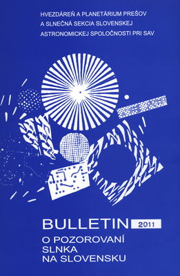 Bulletin o pozorovaní Slnka na Slovensku 2011 /