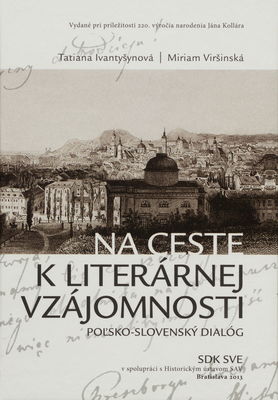 Na ceste k literárnej vzájomnosti : poľsko-slovenský dialóg /