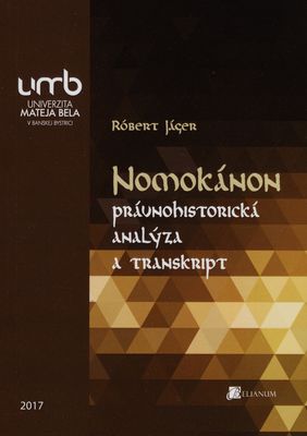 Nomokánon - právnohistorická analýza a transkript /