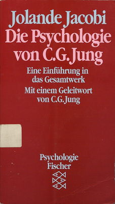 Die Psychologie von C. G. Jung : eine Einführung in das Gesamtwerk /