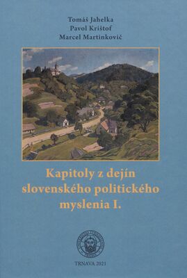 Kapitoly z dejín slovenského politického myslenia I. /