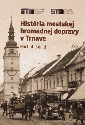 História mestskej hromadnej dopravy v Trnave /
