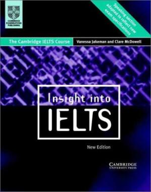Insight into IELTS : speaking section updated to reflect new exam specifications. [Student's book] /