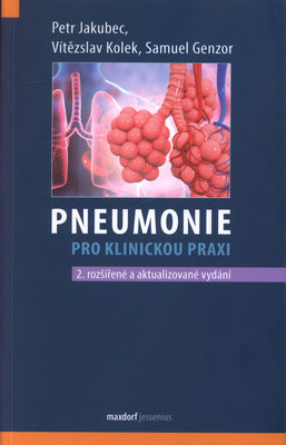 Pneumonie pro klinickou praxi /