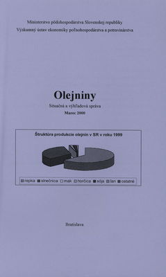 Olejniny. : Situačná a výhľadová správa. Marec 2000. /