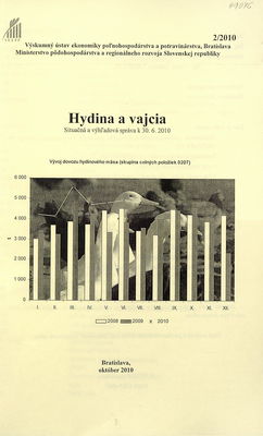 Hydina a vajcia : situačná a výhľadová správa k 30.6.2008.