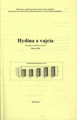 Hydina a vajcia. : Situačná a výhľadová správa. Marec 2000. /