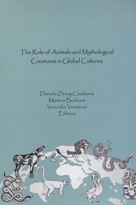 The role of animals and mythological creatures in global cultures /
